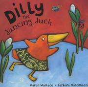 Dilly the dancing duck