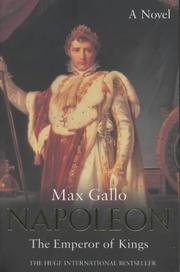 Napoleon : 3 the emperor of kings