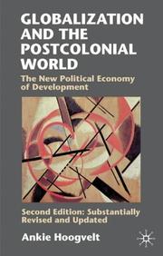 Globalization and the postcolonial world : the new political economy of development