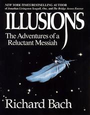 Cover of: Illusions: The adventures of a reluctant Messiah