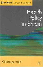 Health policy in Britain : the politics and organisation of the National Health Service