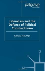Cover of: Liberalism and the Defence of Political Constructivism