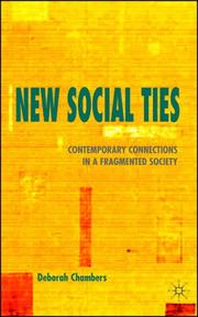 New social ties : contemporary connectons in a fragmented society