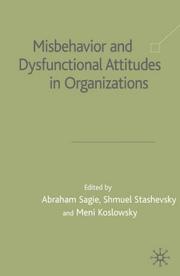 Cover of: Misbehaviour and Dysfunctional Attitudes in Organizations