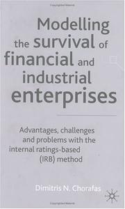 Modelling the survival of financial and industrial enterprises : advantages, challenges, and problems with the internal ratings-based (IRB) method