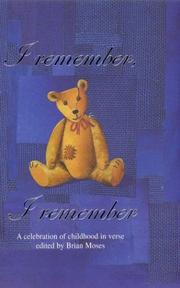 I remember, I remember : a celebration of childhood in verse