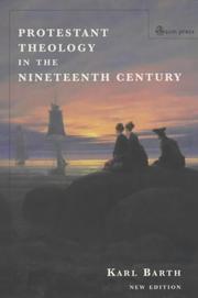 Protestant theology in the nineteenth century : its background & history