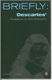 Briefly. Descartes' Meditations on first philosophy