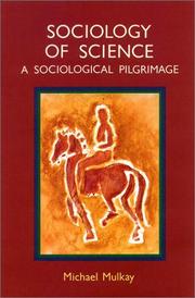 Sociology of science : a sociological pilgrimage