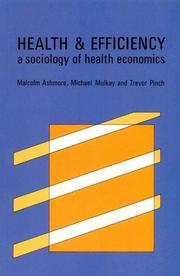 Health and efficiency : a sociology of health economics