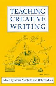 Teaching creative writing : theory and practice