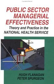Public sector managerial effectiveness : theory and practice in the National Health Service