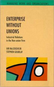 Enterprise without unions : industrial relations in the non-union firm