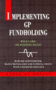 IMPLEMENTING GP FUNDHOLDING PB (The State of Health Series) by Glennerste