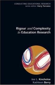 Rigour and complexity in educational research : conceptualizing the bricolage