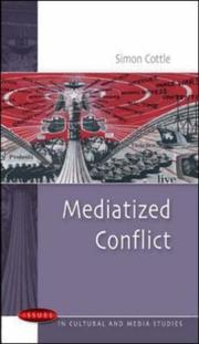 Cover of: Mediatized Conflicts (Issues in Cultural and Media)