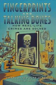 Cover of: Fingerprints and talking bones: how real-life crimes are solved