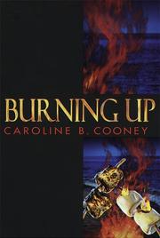 Cover of: Burning up by Caroline B. Cooney