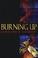 Cover of: Burning up