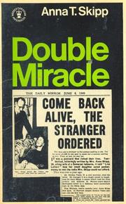 Double Miracle by Anna Skipp
