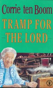 Cover of: Tramp for the Lord (Hodder Christian paperbacks) by Corrie ten Boom, Jamie Buckingham