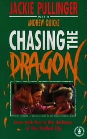 Cover of: Chasing the dragon by Jackie Pullinger