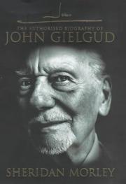 Cover of: The Authorized Biography of John Gielgud