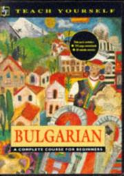 Bulgarian : a complete course for beginners