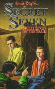 Secret seven on the trail