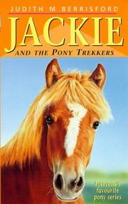 Cover of: Jackie and the Pony Trekkers (Jackie Pony Series)