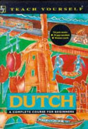 Cover of: Dutch - A Complete Course for Beginners (Teach Yourself)