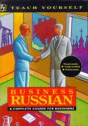 Business Russian : a complete course for beginners