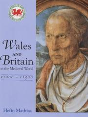 Wales and Britain in the early medieval world, c1000-c1500