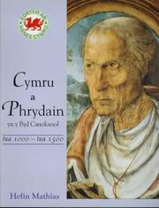 Cymru a Phrydain yn y byd canoloesol, tua 1000-tua 1500