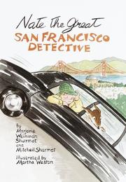 Nate the Great, San Francisco detective by Marjorie Weinman Sharmat