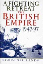 A fighting retreat : the British Empire, 1947-97