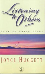 Listening to others by Joyce Huggett, Huggett