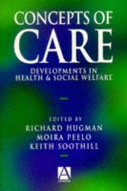 Concepts of care : developments in health and social welfare