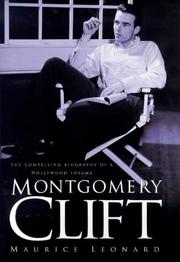 Montgomery Clift by Maurice Leonard