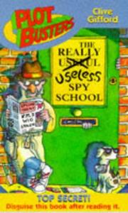 The really useless spy school