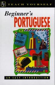 Cover of: Beginner's Portuguese (Teach Yourself: Beginner's) by Sue Tyson-Ward