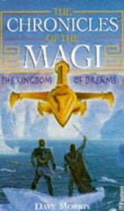 Cover of: Chronicles of the Magi 2 : The Kingdom of Dream