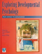 Exploring developmental psychology by David J. Messer, Stuart Millar