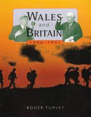 Wales and Britain, 1906-51