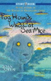 Fog hounds ; Wind cat ; Sea mice
