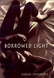 Cover of: Borrowed light | Anna Fienberg