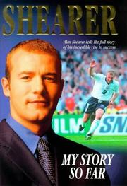 Alan Shearer : my story so far