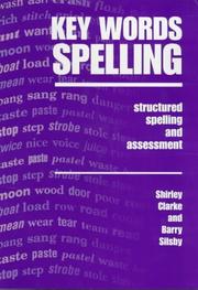 Key words spelling : structured spelling and assessment