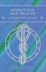 Astrology and health : a beginner's guide