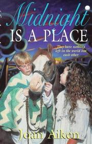 Cover of: Midnight Is a Place by Joan Aiken